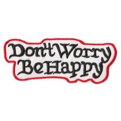 Aufnäher Patch Bügelbild Don't Worry Be Happy